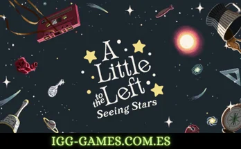 A LITTLE TO THE LEFT SEEING STARS igg-games