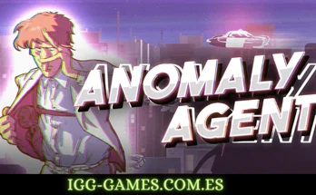 ANOMALY AGENT  igg-games