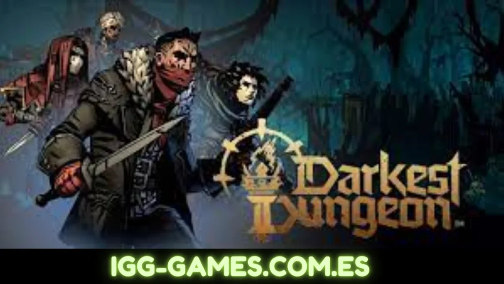 DARKEST DUNGEON II 