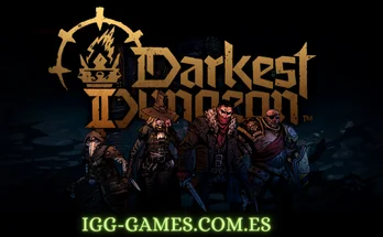 DARKEST DUNGEON II  igg-games