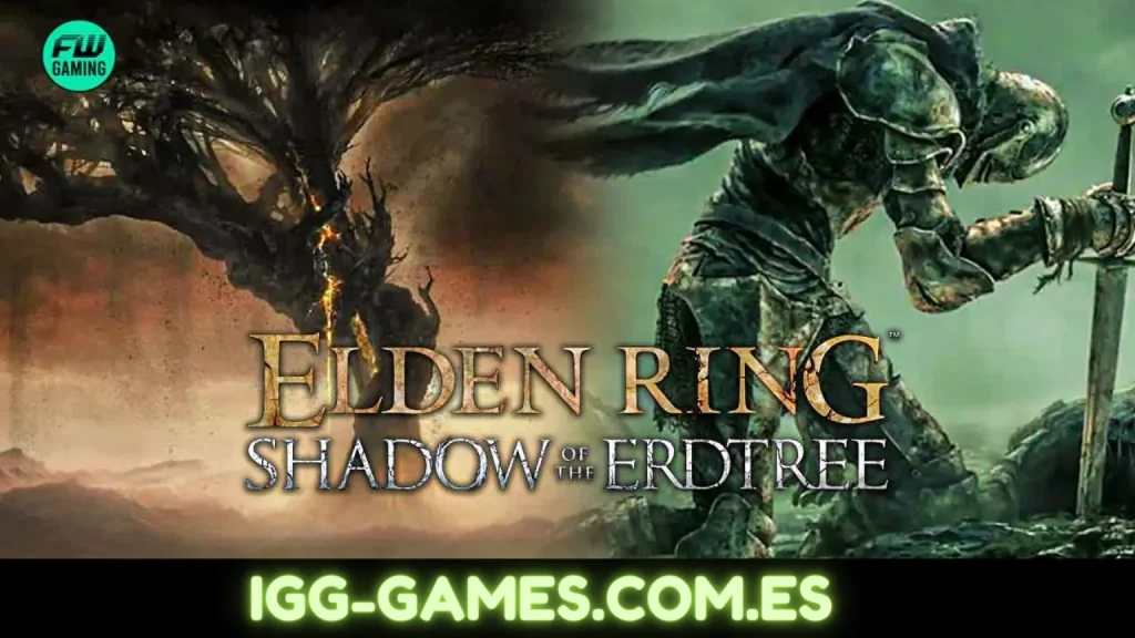 ELDEN RING SHADOW OF THE ERDTREE 