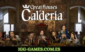 GREAT HOUSES OF CALDERIA igg-games