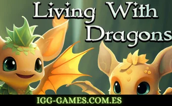 LIVING WITH DRAGONS igg-games