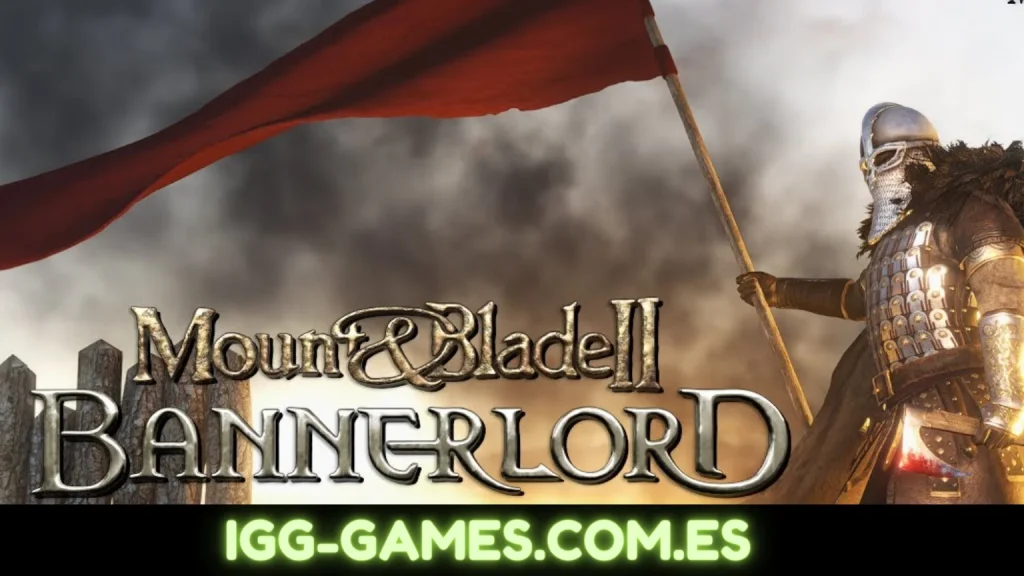 MOUNT AND BLADE II BANNERLORD