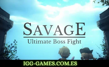 SAVAGE ULTIMATE BOSS FIGHT igg-games