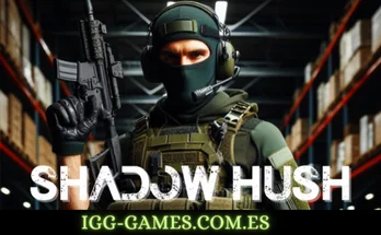 SHADOW HUSH igg-games