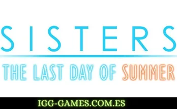 SISTERS LAST DAY OF SUMMER igg-games