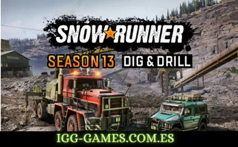 SNOWRUNNER DIG AND DRILL igg-games