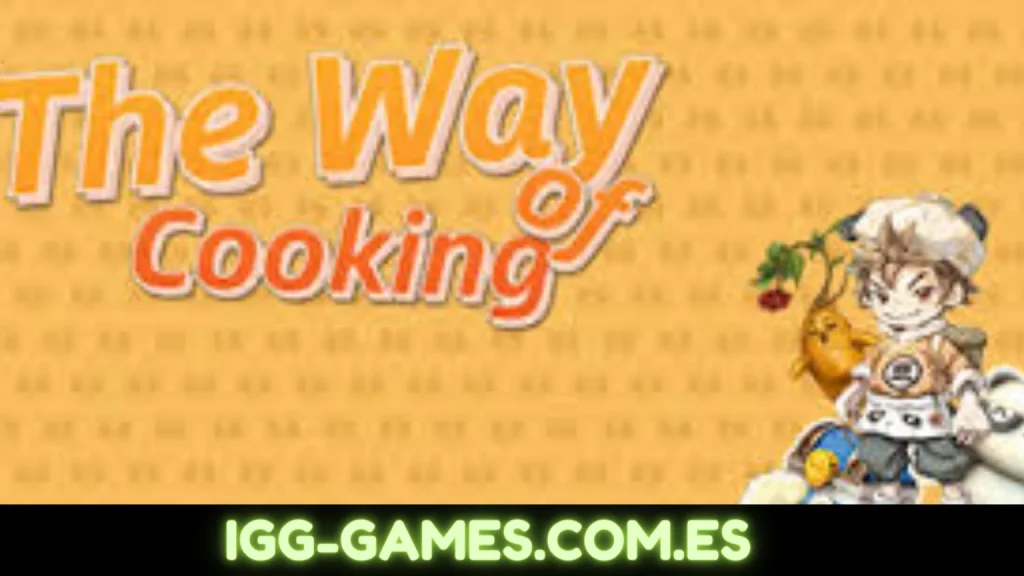 THE WAY OF COOKING