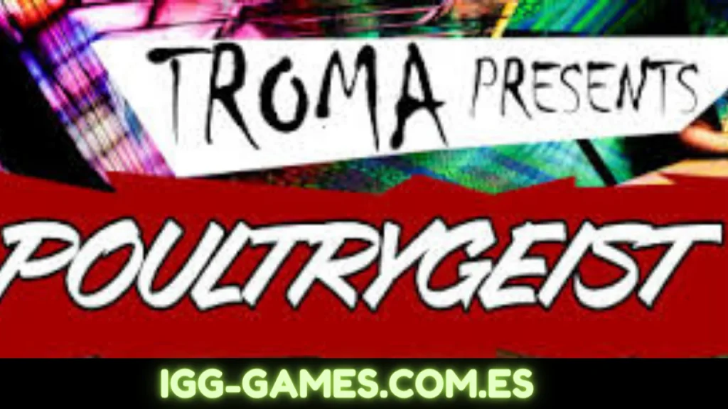 TROMA PRESENTS POULTRYGEIST