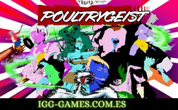 TROMA PRESENTS POULTRYGEIST igg-games