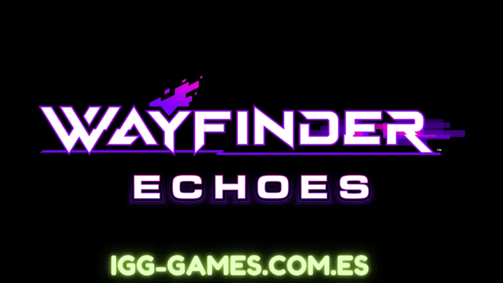 WAYFINDER ECHOES