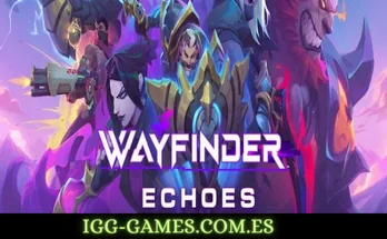 WAYFINDER ECHOES igg-games