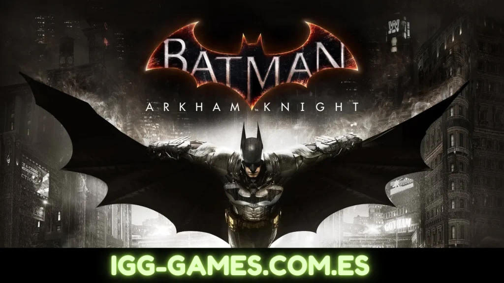 BATMAN ARKHAM KNIGHT 