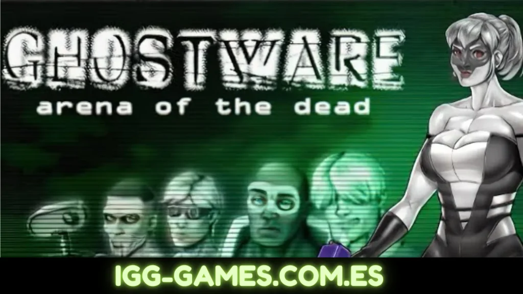 GHOSTWARE ARENA OF THE DEAD