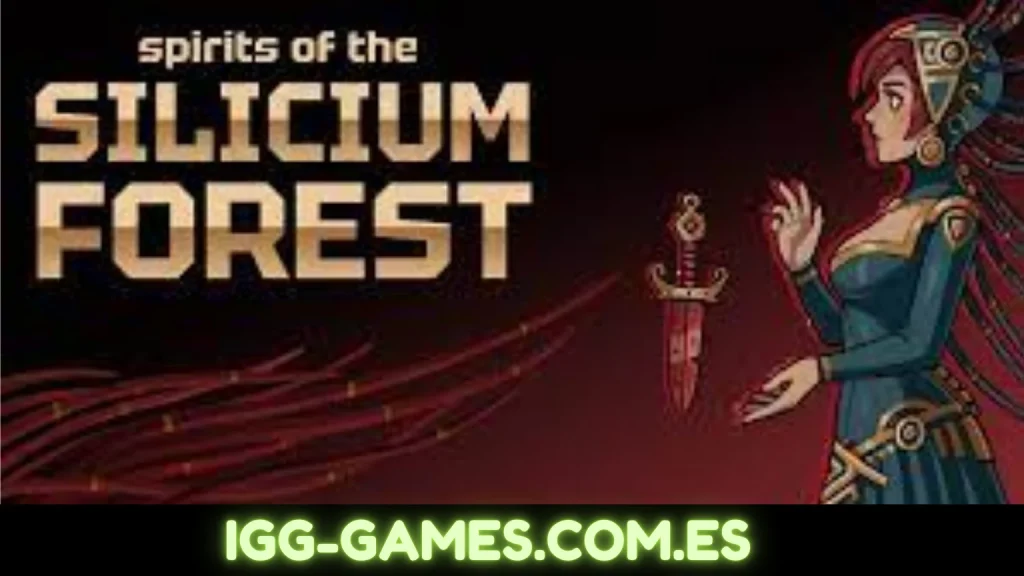 Spirits of The Silicium Forest