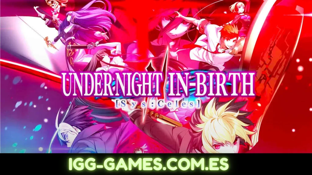 UNDER NIGHT IN-BIRTH II Sys:Celes