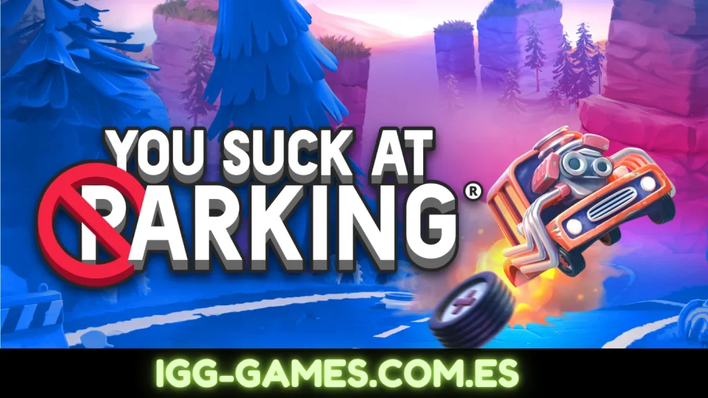 You Suck at Parking® - Complete Edition