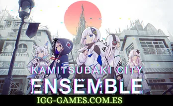 KAMITSUBAKI CITY ENSEMBLE igg-games