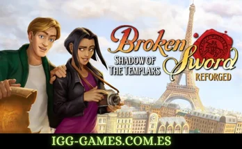 Broken Sword - Shadow of the Templars Reforged igg-games