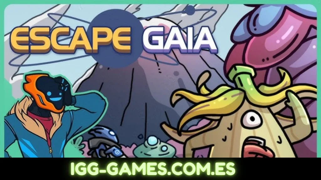 Escape Gaia