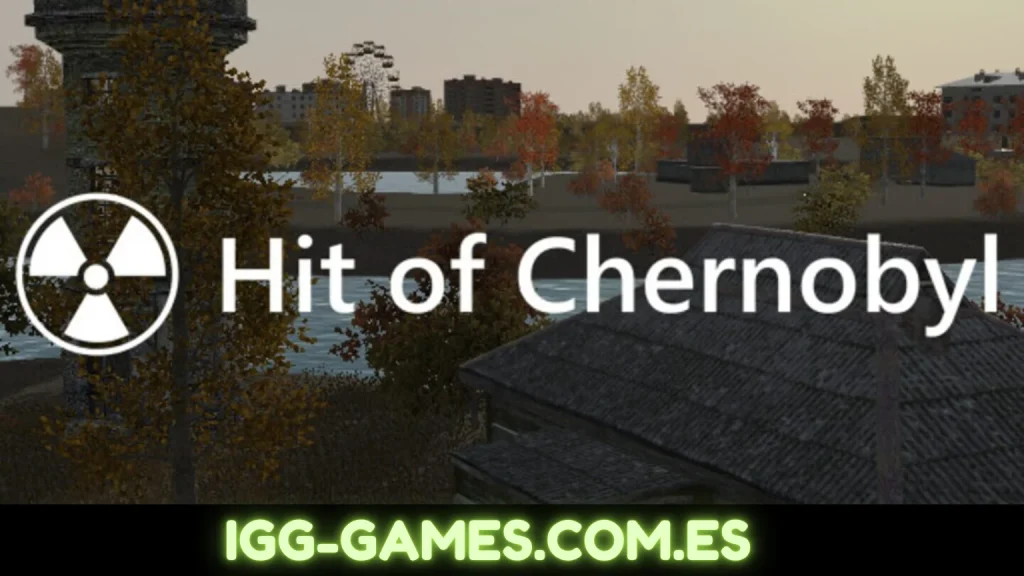 Hit of Chernobyl