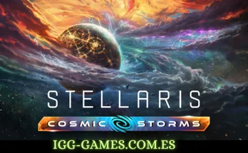 Stellaris Cosmic Storms igg-games