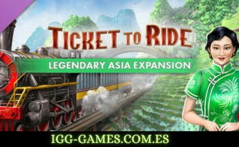 Ticket to Ride - Legendary Asia igg-games