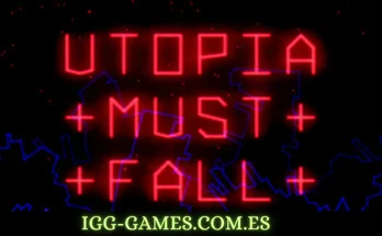 Utopia Must Fall igg-games